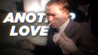 Atatürk Edit - Another Love