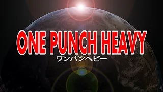 One Punch Heavy [SFM] (One Punch Man Parody)