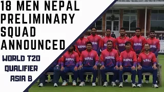 18 Men Preliminary Nepal Squad Announced For #WT20 Asia B Qualifier