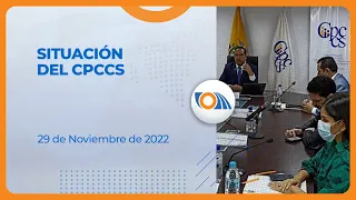 #NoticiasEcuador | Situación del CPCCS 29/11/2022