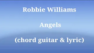 Robbie Williams - Angel (chord guitar and lyric)