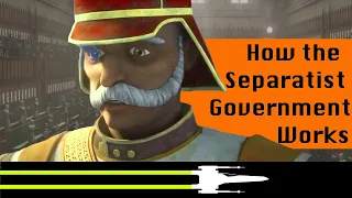 How the Separatist Government Works and What Happened to It After The Clone Wars | Star Wars Canon