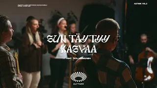 Sun täytyy kasvaa (feat. Tata Hermunen) - Alttari vol.2