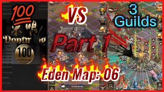 Eden Map:06 ''Last Day War Continues'' 100 VS 3 Guilds Part 1 - Last Shelter Survival