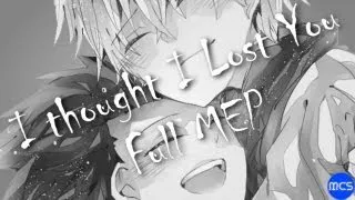 ♚ ᙢᙅᔕ ♚ I Thought I Lost You Full MEP ♚
