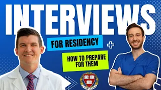 How to Prepare for RESIDENCY INTERVIEWS? Residency Interview Questions and Answers