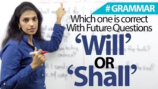 'Will I/we' OR 'Shall I/we' in questions (Future) - Which one is correct?  English Grammar Lesson