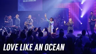 Love Like an Ocean | Bethany Music (Full Video)