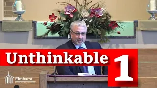 Unthinkable Part 1 || Conrad Vine || Sandpoint Seventh Day Adventist church || 11/9/2021
