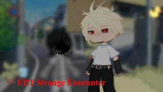 | EP.1 | Strange Encounter | Mha/Bnha | Au?