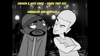 Dr. Galick vs Eminem & Nate Dogg - Shake that ass (Dr. Galick EDM Bootleg)