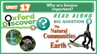 Oxford Discover 4 | Unit 17 | Read along | The Natural Communities of Earth