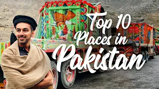 Top 10 Places in Pakistan You CANNOT Miss | Pakistan Travel