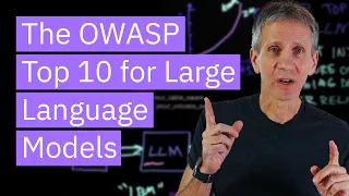 Explained: The OWASP Top 10 for Large Language Model Applications