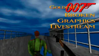 GoldenEye 007 N64 - Broken Graphics Livestream - Challenge? (UltraHDMI)