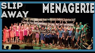 Menagerie Choir - Slip Away (Perfume Genius)
