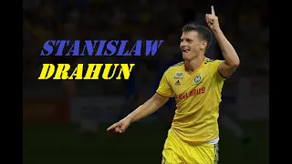 Stas Drahun / Стас Драгун ● Best Goals ●