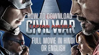 How To Download Captain America Civil War Full Movie