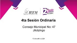 Cuarta Sesión Ordinaria JME47