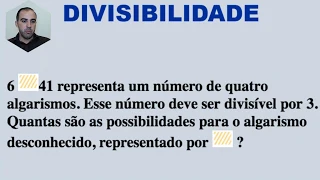 #MF6 Divisibilidade por 2, 3, 4, 5, 6, 8, 9 e 10 - questão 3  | Matemática 6º ano