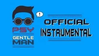 PSY- Gentleman (Official Instrumental)