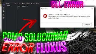 COMO SOLUCIONAR DLL NOT FOUND FLUXUS Y CUALQUIER EJECUTOR DE PC