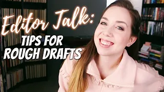 8 tips to make writing the rough draft of your novel easier // editor talk 002