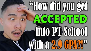 Can I still get into PT School with a Low GPA?