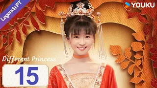 [Princesa Diferente] EP15 | Different Princess Legendado PT-BR | Romance | YOUKU