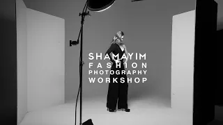 SHAMAYIM Fashion Photography Workshops