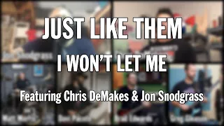 Just Like Them - I Won't Let Me (Descendents) Cover featuring Chris DeMakes and Jon Snodgrass