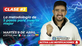 LA METODOLOGÍA DE 5 PASOS PARA INVERTIR DE FORMA RENTABLE Y SEGURA 💸🌐 | INVEST WEEK CLASE 2 💡