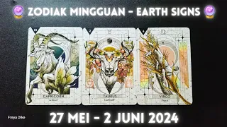 Zodiak Mingguan 27 Mei - 2 Juni 2024 🔮 Earth Signs - Capricorn Taurus Virgo