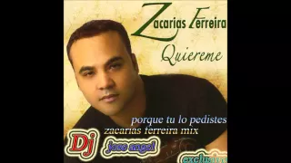 zacarias ferreira mix dj jose angel