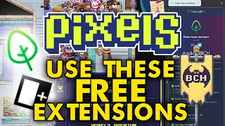 PIXELS | Use Free Extensions | Pixels Game Assistant