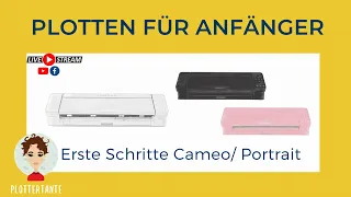 Plotten für Anfänger - Silhouette (Cameo, Portrait)