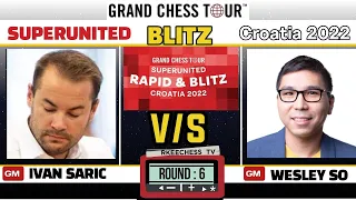 So well experience in Berlin Defence ||SuperUnited Blitz 2022 || Saric vs So || round 6 ||