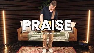 Praise - Electric Guitar Cover // Elevation Worship
