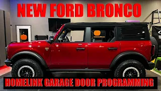 Homelink Garage Door Programming in the New Ford Bronco *How to DIY