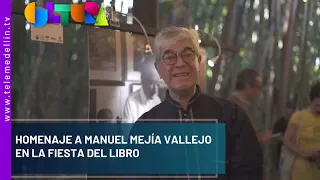 Homenaje a Manuel Mejía Vallejo en la fiesta del libro - Telemedellín