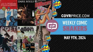 CovrPrice Comic Book Shakers of the week for 5-9-2024!