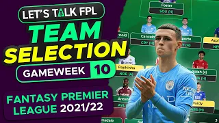 FPL TEAM SELECTION GAMEWEEK 10 | SO MANY INJURIES!! | FANTASY PREMIER LEAGUE 2021/22 TIPS
