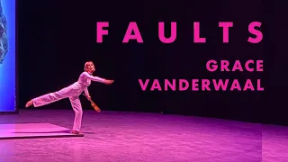 Grace VanderWaal - FAULTS (Unreleased) [April 21, 2020]
