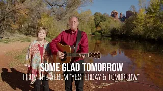 Some Glad Tomorrow