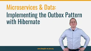 Microservices & Data: Implementing the Outbox Pattern with Hibernate