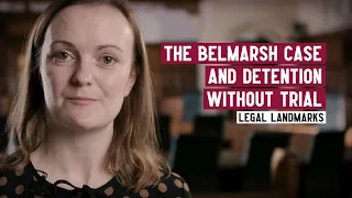 The Belmarsh Case and detention without trial | Legal Landmarks