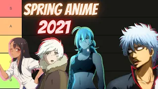 Making The ULTIMATE Spring 2021 Anime Tier List | Season Review ep:2