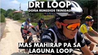 DRT Loop - Mas Mahirap pa sa Laguna Loop