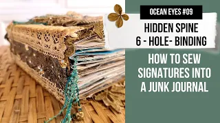 HIDDEN SPINE 🔴 6 - hole - binding method 🔴 how to sew signatures into a junk journal [TUTORIAL]