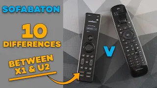 Worth the upgrade? Sofabaton X1 versus U2 Universal remote